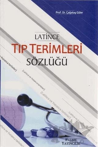 Latince Tıp Terimleri Sözlüğü