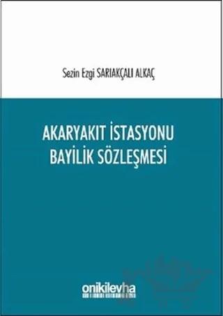 Akaryakıt İstasyonu Bayilik Sözleşmesi