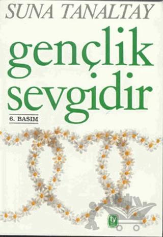 Gençlik Sevgidir