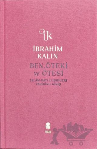 Ben, Öteki ve Ötesi