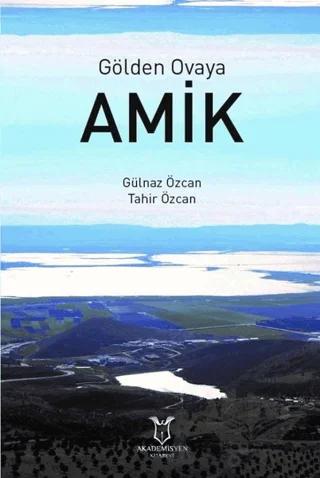 Gölden Ovaya Amik