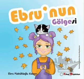 Ebru'nun Gölgesi