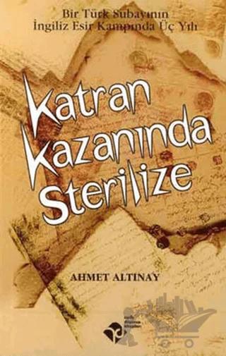 Katran Kazanında Sterilize