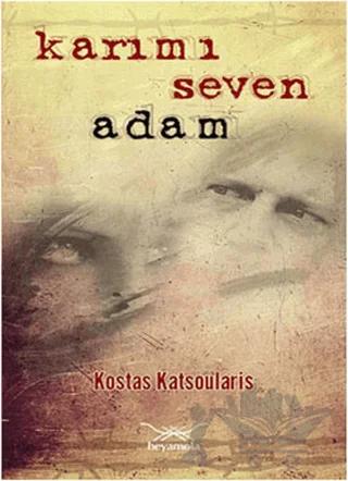 Karımı Seven Adam