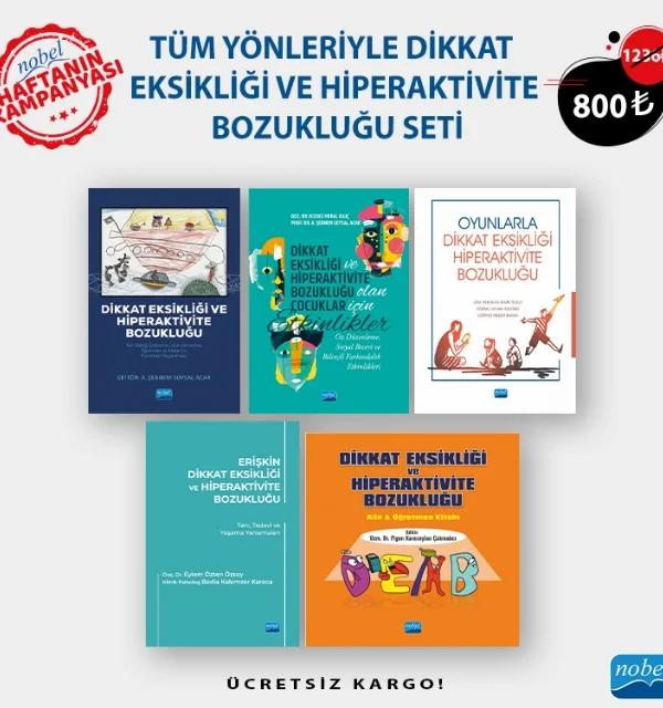 TÜM YÖNLERİYLE DİKKAT EKSİKLİĞİ VE HİPERAKTİVİTE BOZUKLUĞU SETİ