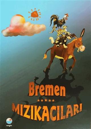 Bremen Mızıkacıları – Kolektif – Engin Yayınevi kitap kapağı