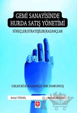 Gemi Sanayisinde Hurda Satış Yönetimi