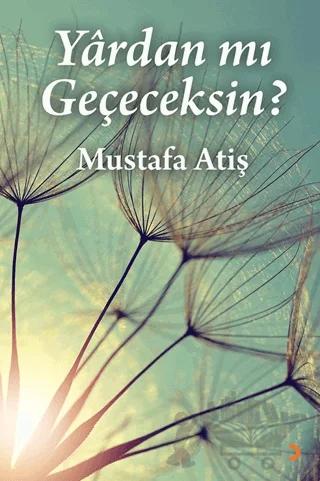 Yârdan mı Geçeceksin?