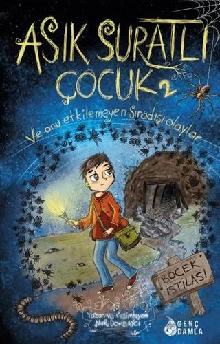 Asık Suratlı Çocuk 2 - Böcek İstilası