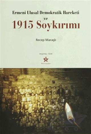 Ermeni Ulusal Demokratik Hareketi ve 1915 Soykırımı