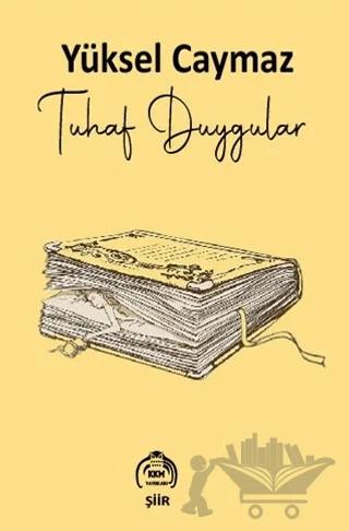 Tuhaf Duygular