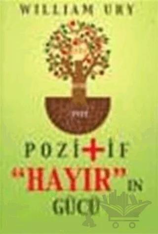 Pozitif Hayır'ın Gücü