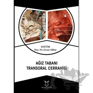 Ağız Tabanı Transoral Cerrahisi