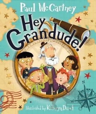 Hey Grandude!