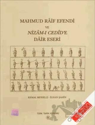 Mahmud Raif Efendi ve Nizam-ı Cedid’e Dair Eseri