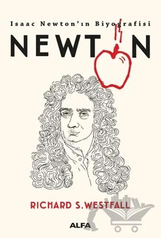 Newton - Isaac Newton’ın Biyografisi