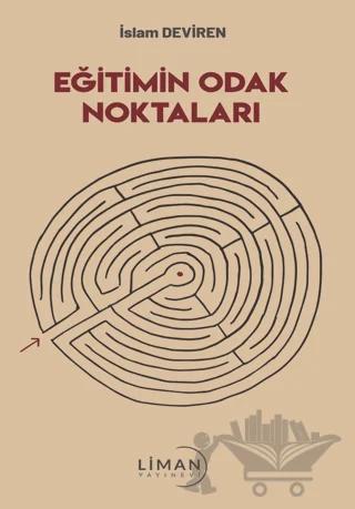 Eğitimin Odak Noktaları
