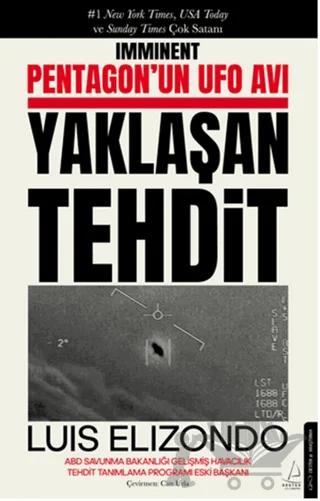 Pentagon’un UFO Avı Yaklaşan Tehdit