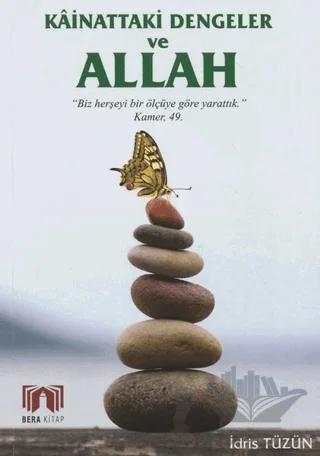 Kainattaki Dengeler ve Allah