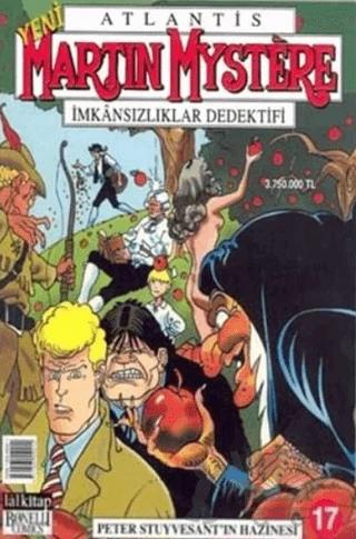 Martin Mystere İmkansızlıklar Dedektifi Peter Stuyvesant’ın Hazinesi Sayı: 17