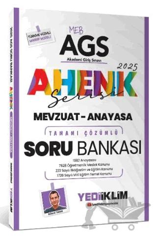 Yediiklim Yayınları 2025 MEB AGS Ahenk Serisi Mevzuat - Anayasa Tamamı Çözümlü Soru Bankası