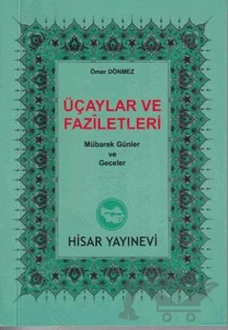 Üçaylar ve Faziletleri