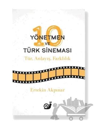 10 Yönetmen ve Türk Sineması