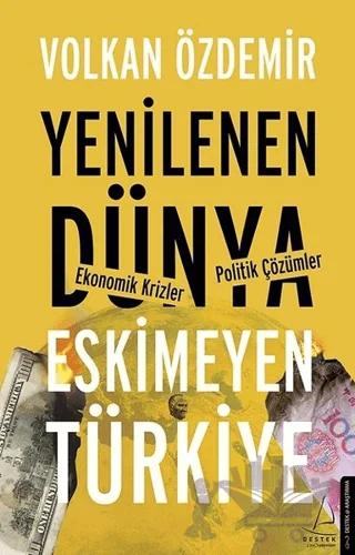 Yenilenen Dünya Eskimeyen Türkiye
