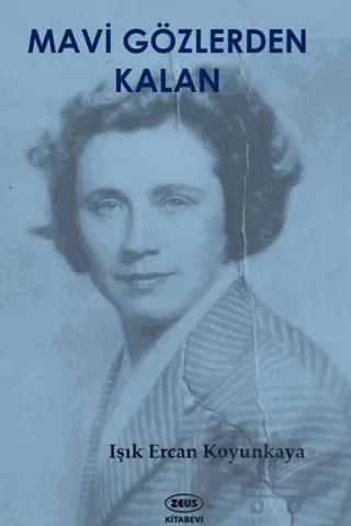 Mavi Gözlerden Kalan