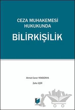 Ceza Muhakemesi Hukukunda Bilirkişilik