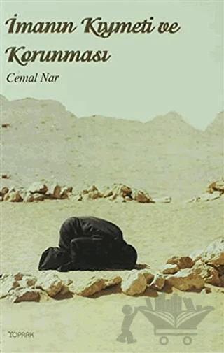 İmanın Kıymeti ve Korunması
