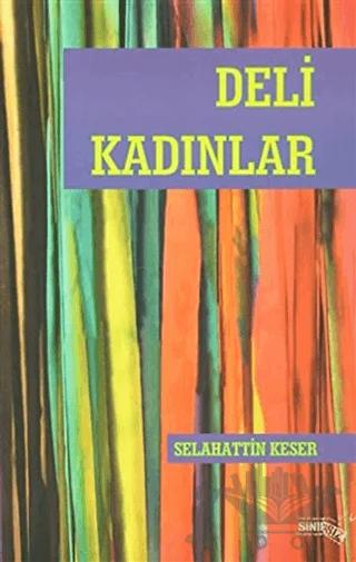 Deli Kadınlar