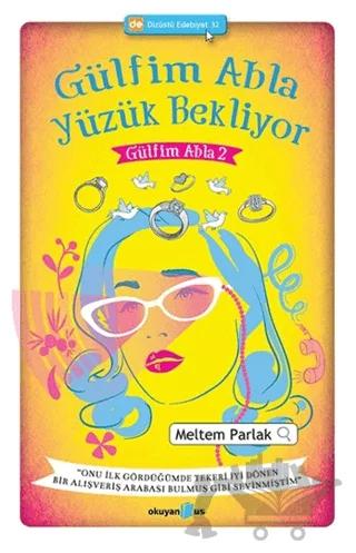 Gülfim Abla Yüzük Bekliyor