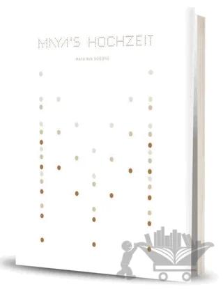 Maya’s Hochzeit - Maya’nın Düğünü