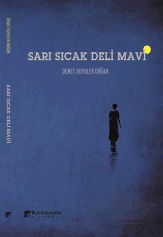 Sarı Sıcak Deli Mavi