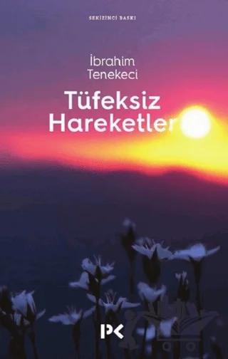 Tüfeksiz Hareketler