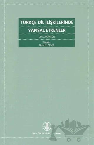 Türkçe Dil İlişkilerinde Yapısal Etkenler
