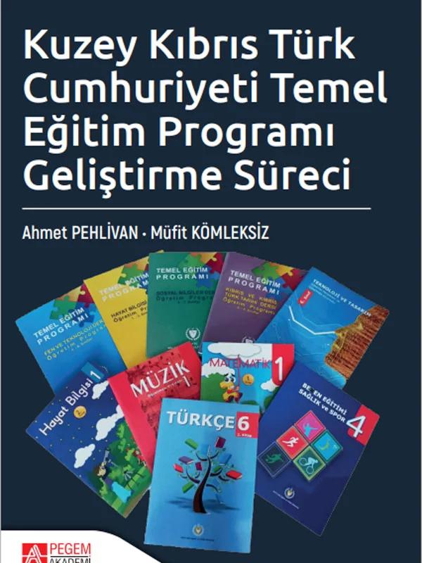 Kuzey Kıbrıs Türk Cumhuriyeti Temel Eğitim Programı Geliştirme Süreci