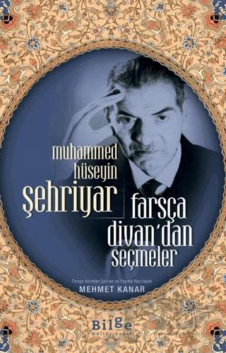 Muhammed Hüseyin Şehriyar Farsça Divan’dan Seçmeler