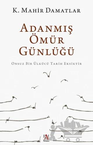 Adanmış Ömür Günlüğü