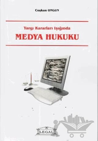 Yargı Kararları Işığında Medya Hukuku