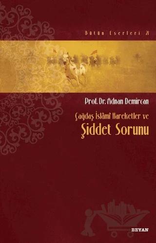 Çağdaş İslami Hareketler ve Şiddet Sorunu