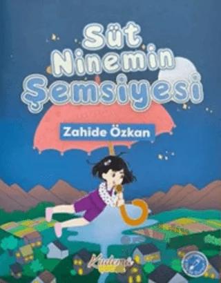 Süt Ninemin Şemsiyesi