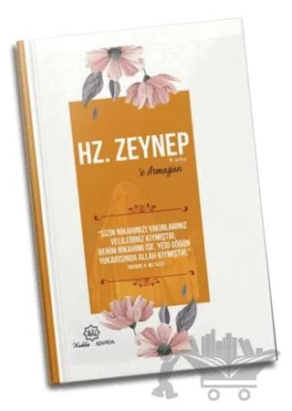 Hz Zeynep'e Armağan