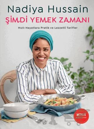 Şimdi Yemek Zamanı - Hızlı Hayatlara Pratik ve Lezzetli Tarifler
