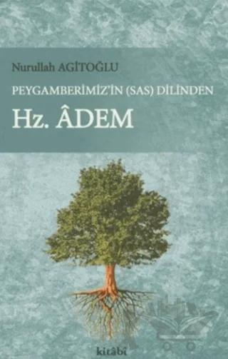 Peygamberimiz'in (s.a.v) Dilinden Hz. Adem