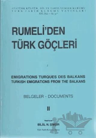 Rumeli’den Türk Göçleri Cilt: 2