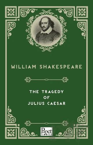 The Tragedy of Julius Caesar