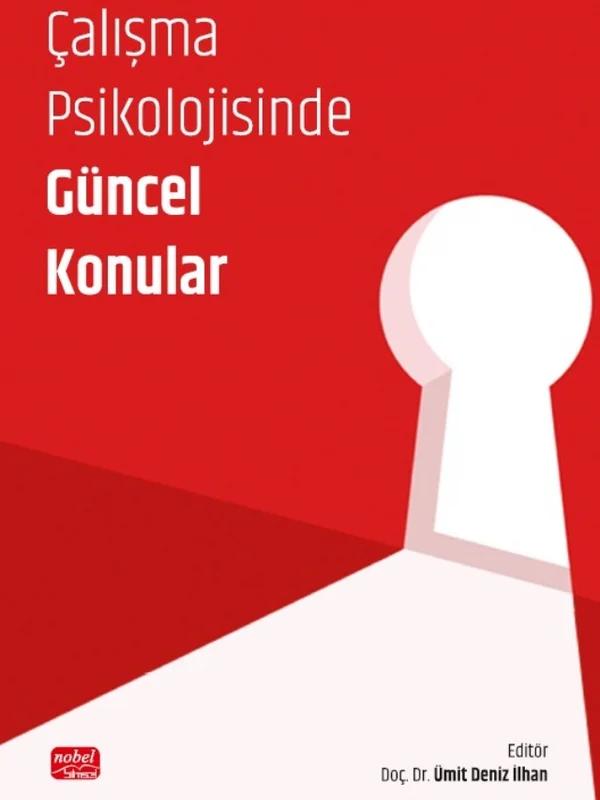 Çalışma Psikolojisinde Güncel Konular