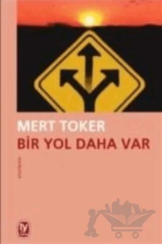 Bir Yol Daha Var